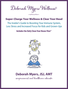 Deborah Myers Wellness Super Charge Your Wellness & Clear Your Head